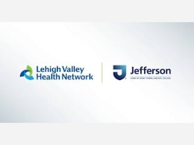 Jefferson, Lehigh Valley Health Network Sign a Definitive Agreement to Combine 