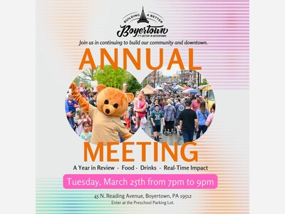 Building a Better Boyertown hopes you'll join them at their annual meeting for a year in review to help build our community and downtown. 