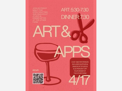 FRIDAY, APRIL 17: NEW! Arts & Apps at Studio B + Other Farm