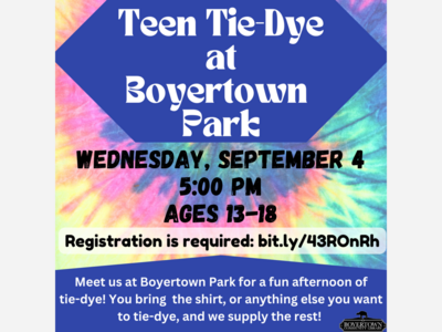 Teen Tie-Dye at Boyertown Park