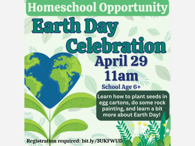 Homeschool Opportunity: Earth Day Celebration