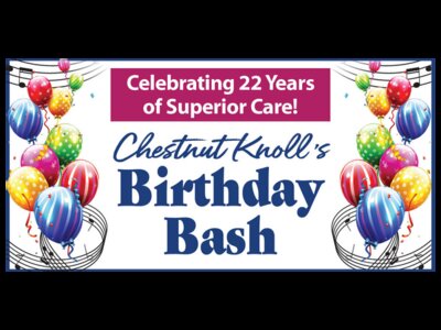 Chestnut Knoll's Birthday Bash!